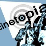 cinetopia cinetopia